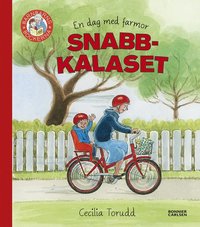 bokomslag En dag med farmor : snabbkalaset