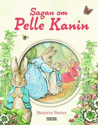 bokomslag Sagan om Pelle kanin - Ekorrutgåva