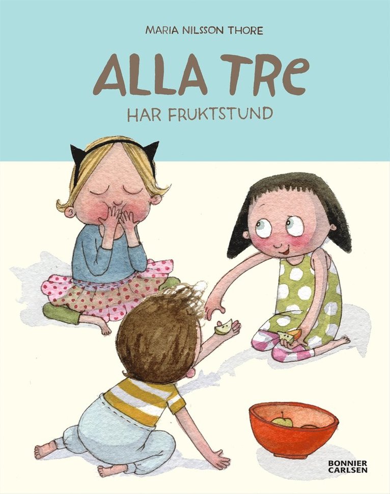 Alla tre har fruktstund 1