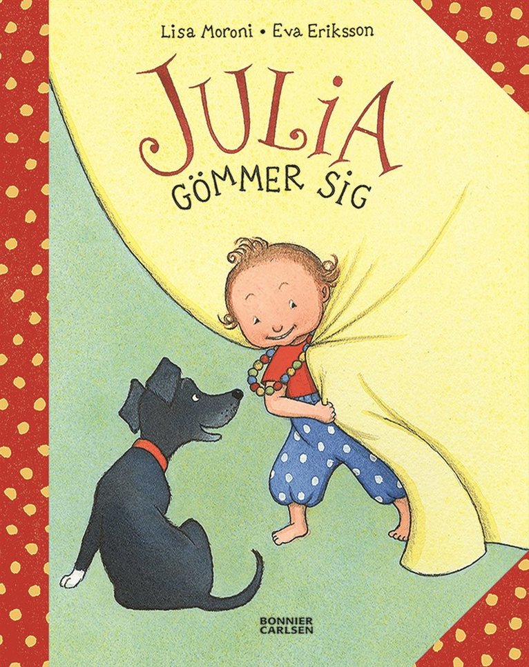 Julia gömmer sig 1