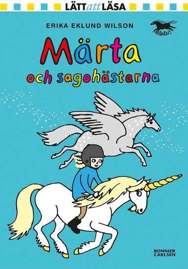 Erika Eklund Wilson - Märta och sagohästarna, Inbunden