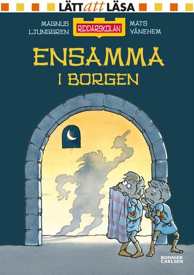 Magnus Ljunggren - Ensamma i borgen, Inbunden