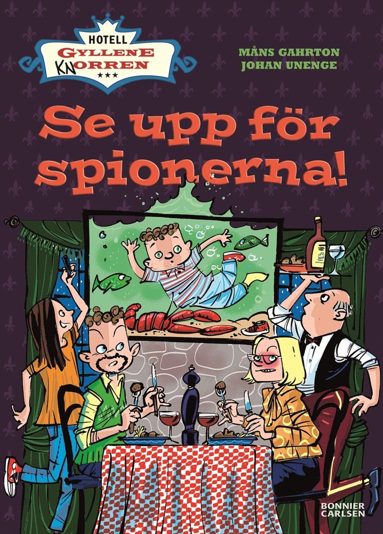Måns Gahrton, Johan Unenge - Se upp för spionerna!, Inbunden