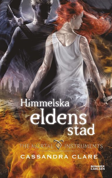 bokomslag Himmelska eldens stad