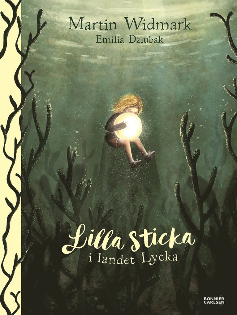 Martin Widmark - Lilla Sticka i landet Lycka, Inbunden