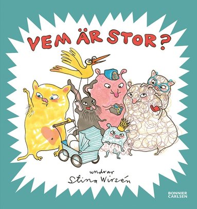 Stina Wirsén - Vem är stor?, Inbunden