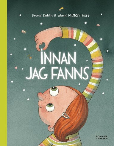 Petrus Dahlin, Maria Nilsson Thore - Innan jag fanns, Inbunden