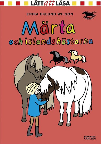 Erika Eklund Wilson - Märta och islandshästarna, Inbunden
