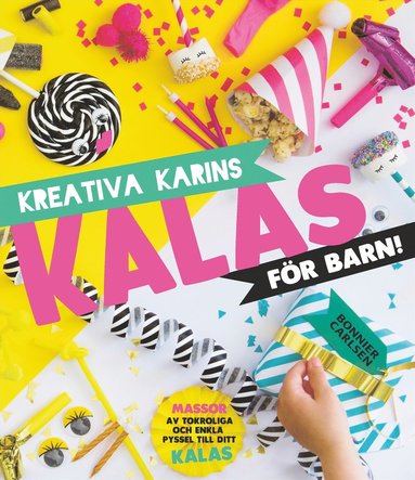 bokomslag Kreativa Karins kalas för barn