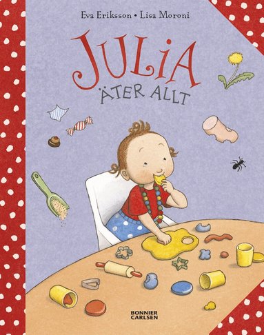 Eva Eriksson, Lisa Moroni - Julia äter allt, Inbunden