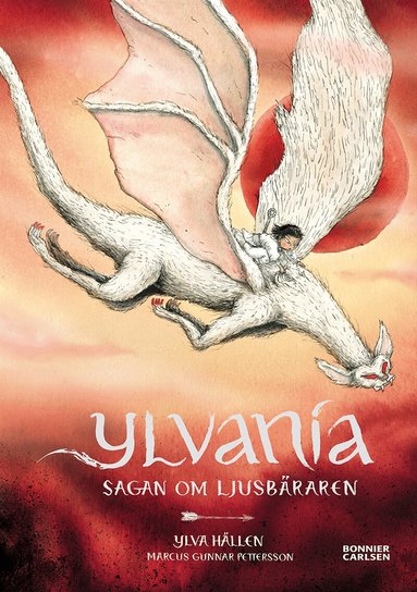 Ylva Hällen - Sagan om ljusbäraren, Inbunden