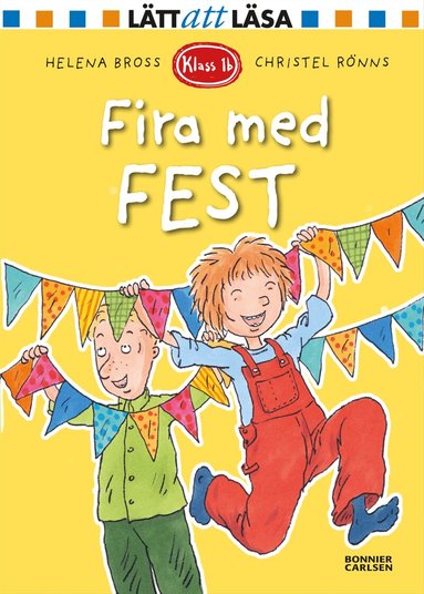 Helena Bross - Fira med fest, Inbunden