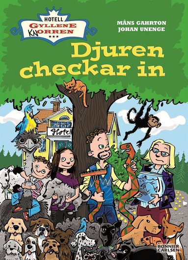 Måns Gahrton, Johan Unenge - Djuren checkar in, Inbunden