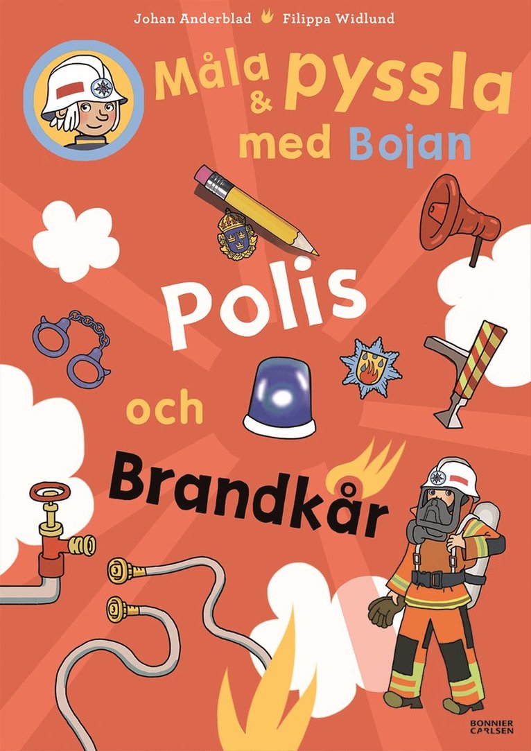 Johan Anderblad - Måla och pyssla med Bojan : polis, brandkår, Häftad