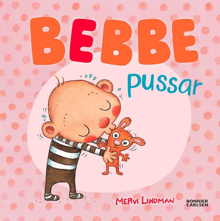 Bebbe pussar 1