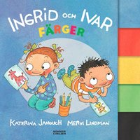 bokomslag Ingrid och Ivar. Färger