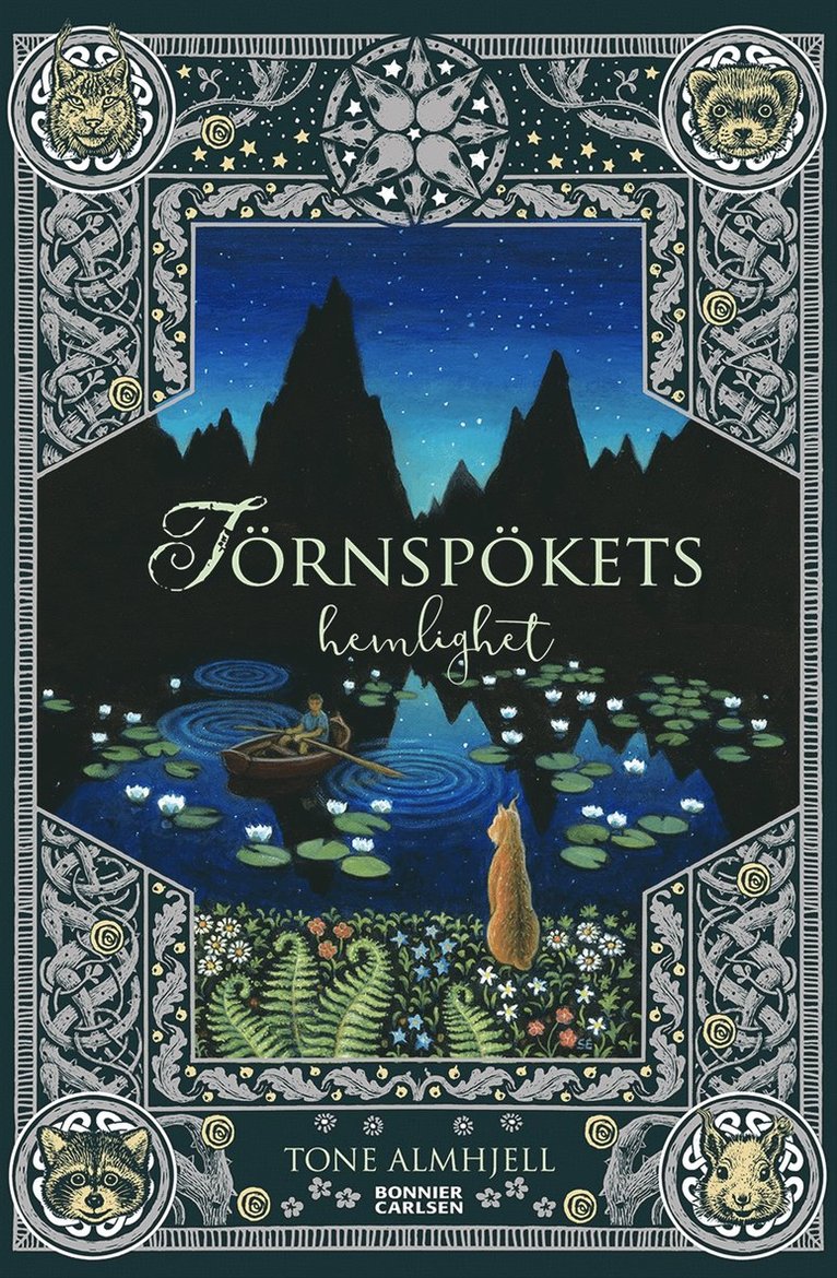 Tone Almhjell - Törnspökets hemlighet, Inbunden