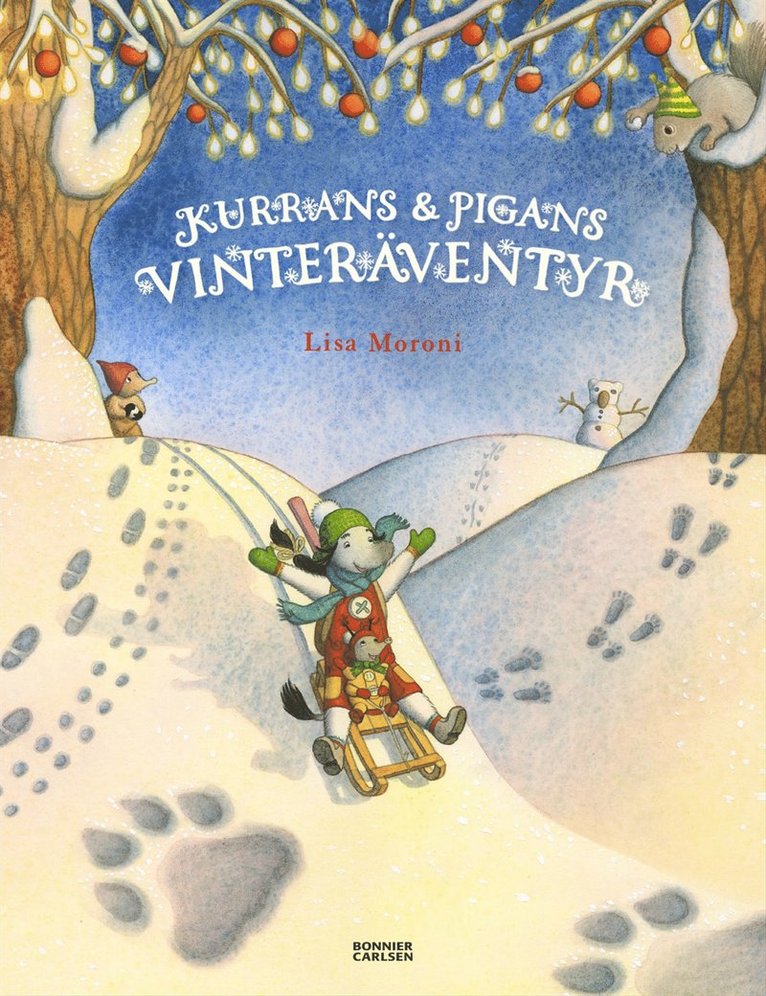 Lisa Moroni - Kurrans och Pigans vinteräventyr, Inbunden