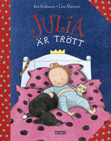 Eva Eriksson, Lisa Moroni - Julia är trött, Inbunden