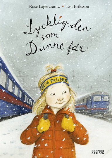 Rose Lagercrantz - Lycklig den som Dunne får, Kartonnage