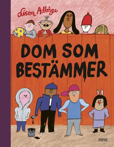 Lisen Adbåge - Dom som bestämmer, Inbunden