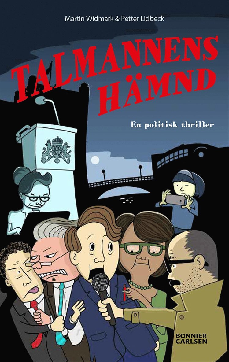 Martin Widmark, Petter Lidbeck - Talmannens hämnd : en politisk thriller, Kartonnage