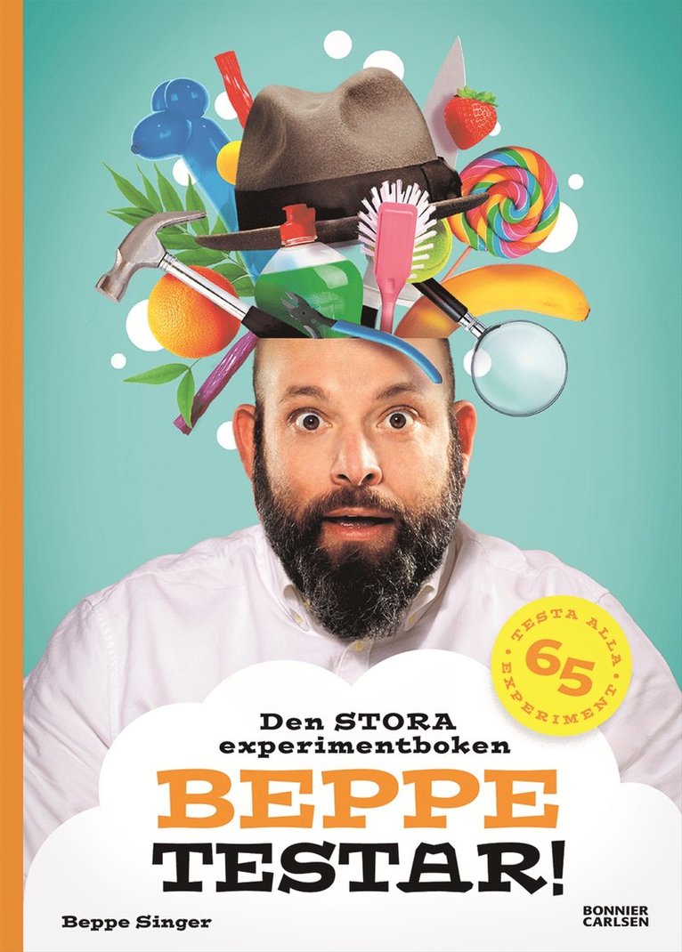 Beppe Singer - Beppe testar! Den stora experimentboken, Inbunden