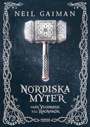 Neil Gaiman - Nordiska myter : från Yggdrasil till Ragnarök, Inbunden