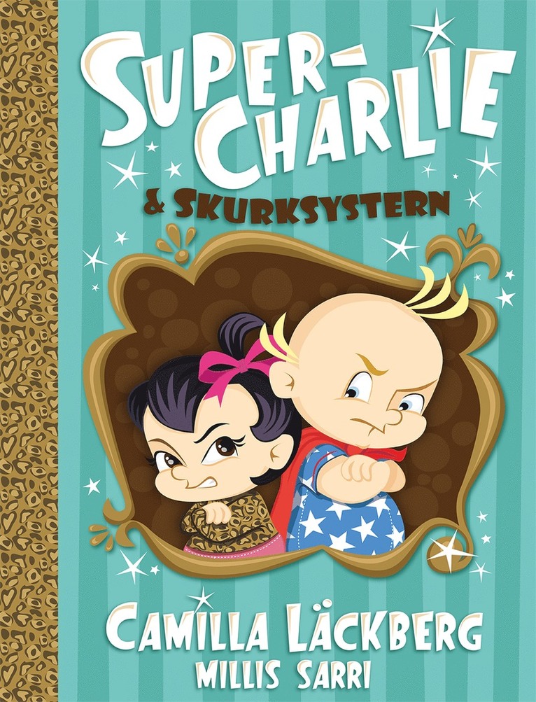 Super-Charlie och skurksystern 1