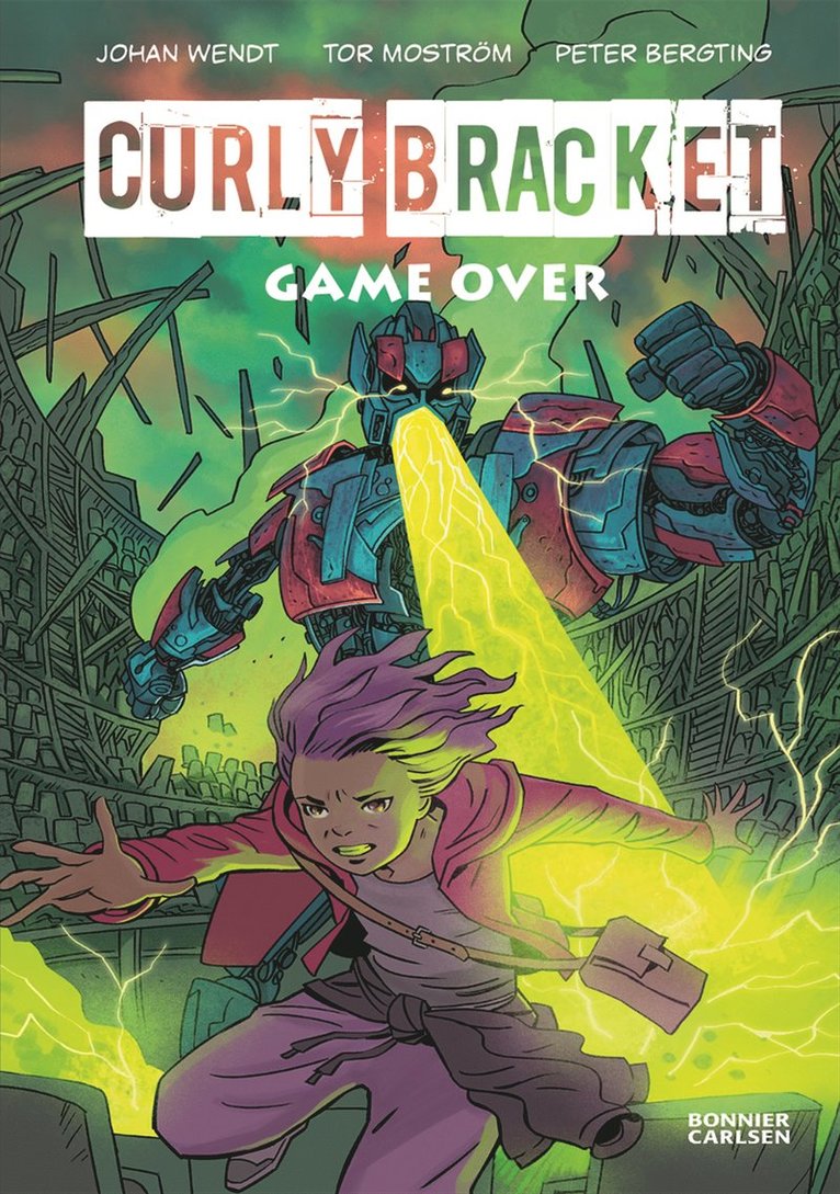 Tor Moström, Johan Wendt - Curly Bracket. Game over, Inbunden