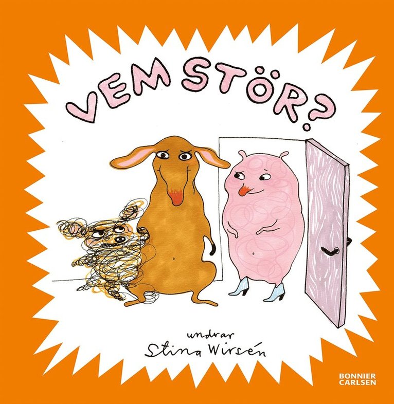 Stina Wirsén - Vem stör?, Inbunden