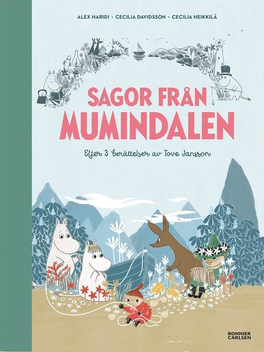 bokomslag Sagor från Mumindalen. Vägen till Mumindalen ; Mumintrollen och den magiska hatten ; Mumintrollen på hattifnattarnas ö