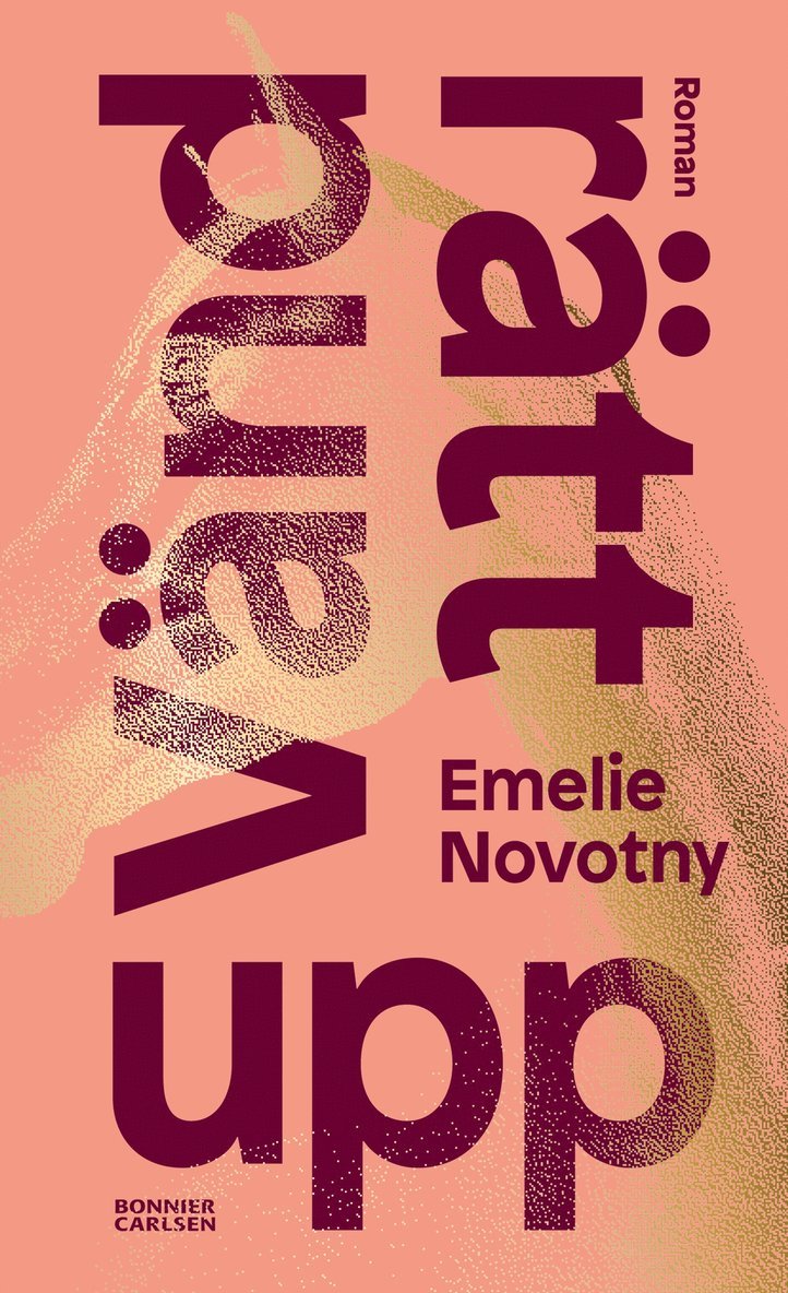 Emelie Novotny - Vänd rätt upp, Häftad