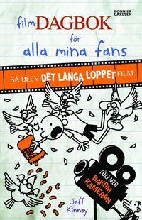 bokomslag Filmdagbok för alla mina fans : så blev Det långa loppet film
