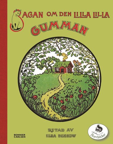 Elsa Beskow - Sagan om den lilla lilla gumman, Inbunden