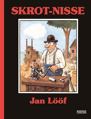 Jan Lööf - Skrot-Nisse, Inbunden