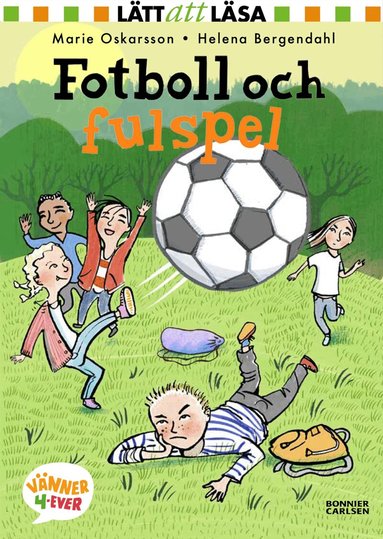 Marie Oskarsson - Fotboll och fulspel, Inbunden