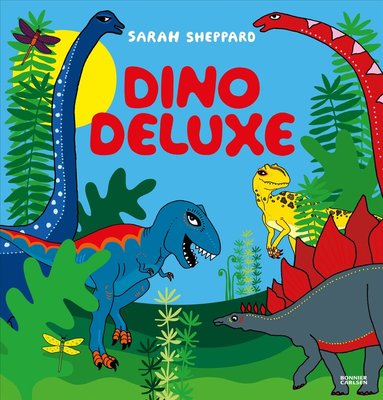 Sarah Sheppard - Dino deluxe, Inbunden