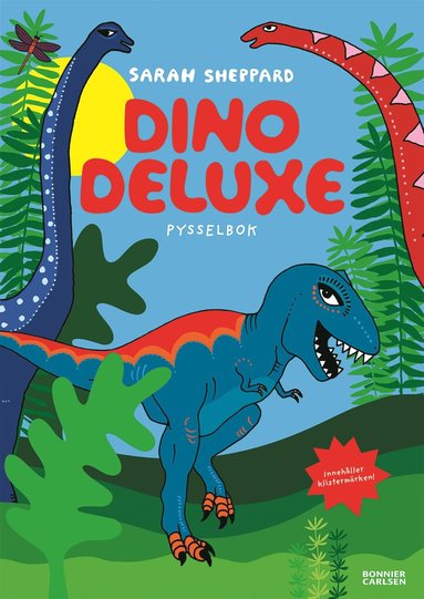 bokomslag Dino deluxe : pysselbok med klistermärken