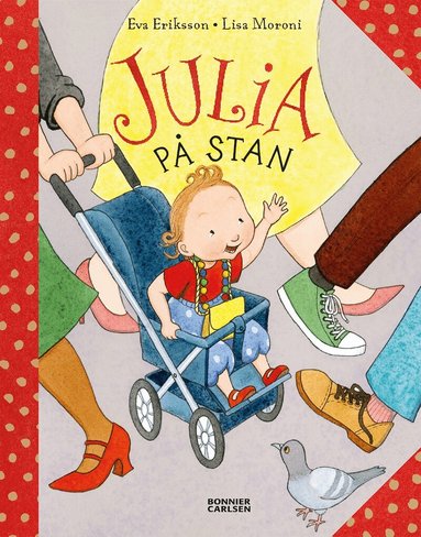 Eva Eriksson, Lisa Moroni - Julia på stan, Inbunden