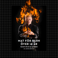 Ludvig Brydolf - Mat för barn över 18 år : nyckeln till det nya spritköket, Inbunden