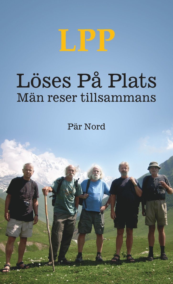 Pär Nord - Löses på plats : män reser tillsammans, Häftad