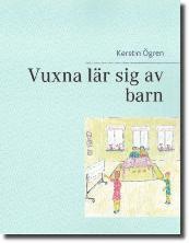 bokomslag Vuxna lär sig av barn