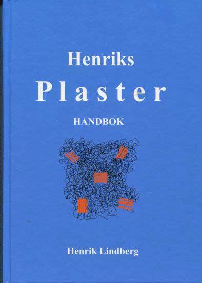 Henriks plaster : handbok 1