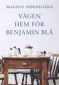 bokomslag Vägen hem för Benjamin Blå