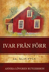 bokomslag Ivar från förr