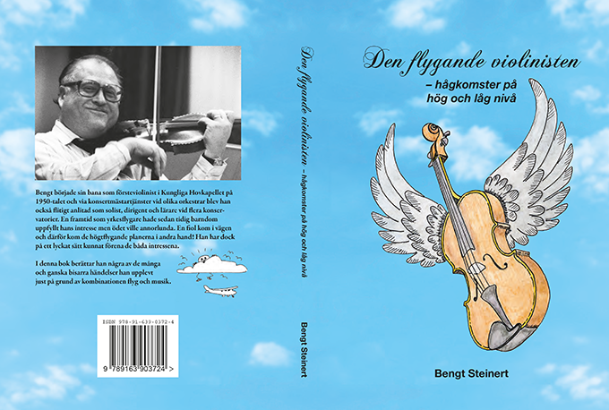 Bengt Steinert - Den flygande violinisten, Inbunden