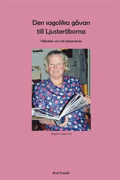 Den sagolika gåvan till Ljusteröborna, Storpocket