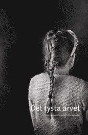 bokomslag Det tysta arvet