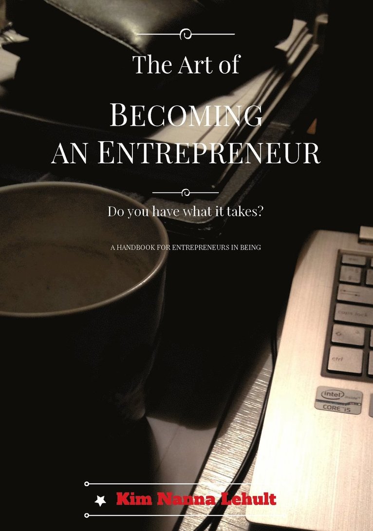 The art of being an entrepreneur 1